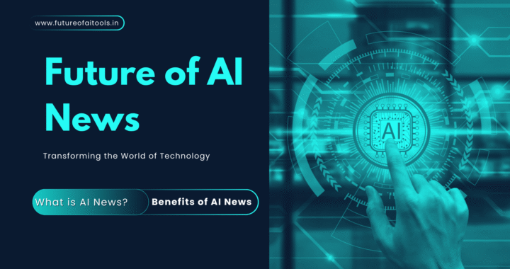 Future of AI News: Where We’re Headed Next